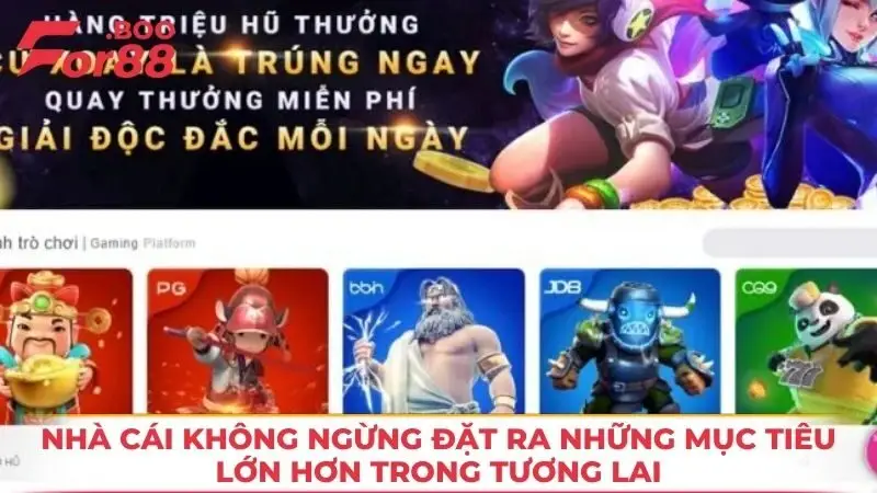 Nhà cái không ngừng đặt ra những mục tiêu lớn hơn trong tương lai